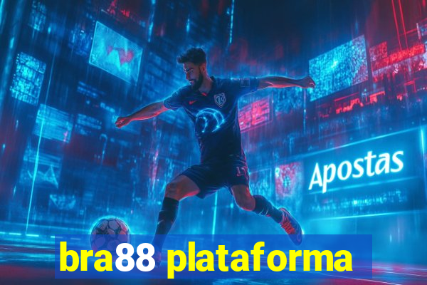 bra88 plataforma